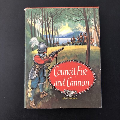 Council Fire And Cannon Book John Vrooman HC DJ 1962 1st Edit Ex Lib