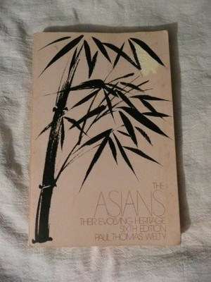 The Asians: Their Evolving Heritage