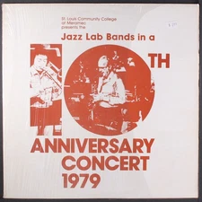ST. LOUIS COMM. COLLEGE JAZZ LAB BANDS: 1969-1979 10th anniversary NONE 12" LP