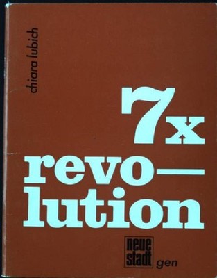 7 x Revolution. Lubich, Chiara:
