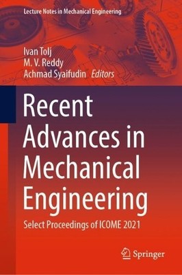 Recent Advances in Mechanical Engineering - 9789811908668