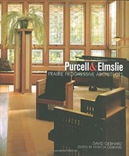 Purcell and Elmslie : Prairie Progressive Architects Hardcover Da