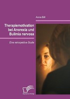 Therapiemotivation Bei Anorexia Und Bulimia Nervosa Anna Bill