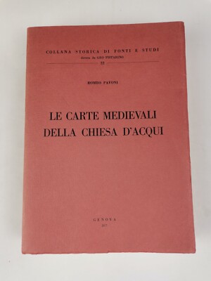 Romeo Pavoni ''Die mittelalterlichen Karten der Kirche von Aqui''