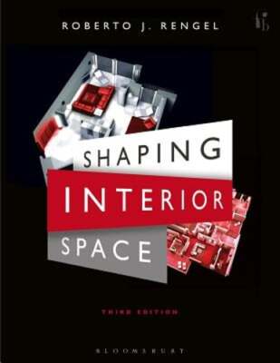 Shaping Interior Space by Roberto J Rengel: Used
