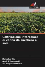 Coltivazione intercalare di canna da zucchero e soia Zainal Arifin (u. a.) Buch