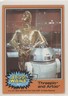 1977 Topps Star Wars Threepio and Artoo #302 oi7