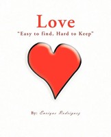Enrique Rodriguez | Love Easy To Find, Hard To Keep | Taschenbuch | Englisch