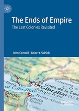 The Ends of Empire: The Last Colonies Revisit...