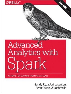Advanced Analytics with Spark, 2e: Patter... by Wills, Josh Paperback / softback