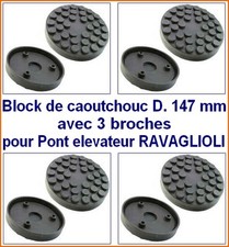 4Xbloc de caoutchouc D 147 mm pour Pont elevateur RAVAGLIOLI - tampons - Italie