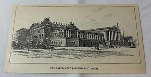 1889 magazine engraving ~ PARLIAMENT (REICHSRATH ) HOUSE Vienna, Austria