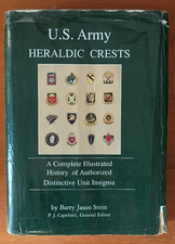 Stein U.S. ARMY HERALDIC CRESTS DUI Distinctive Unit Insignia Standardwerk