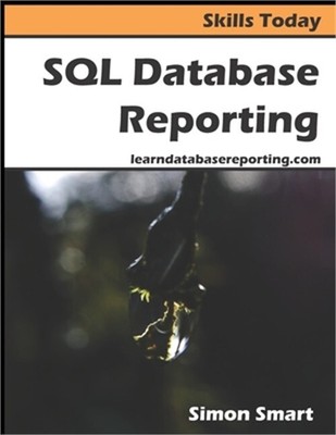 SQL Database Reporting (Paperback or Softback)