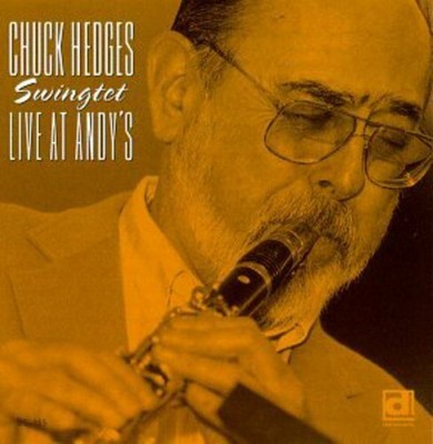 Chuck Hedges - Swingtet Live at Andy's [Used Very Good CD]