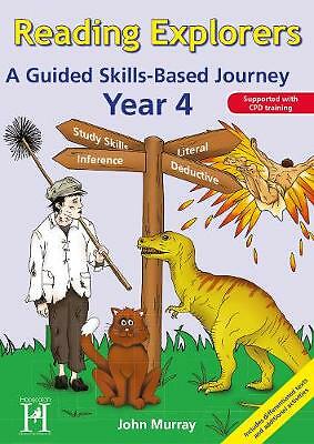 Reading Explorers: A Guided Skills-based Journey: Year 4 by John Murray...