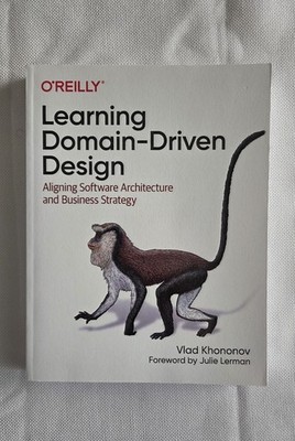 Learning Domain-Driven Design Vlad Khononov