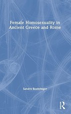 Female Homos**uality in Ancient Greece and Rome, Boehringer 9780367744786 New..