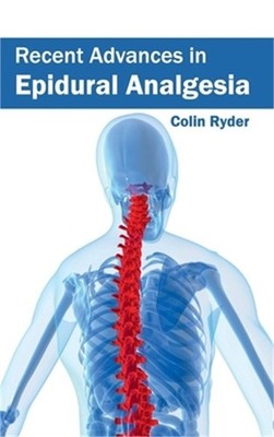 Recent Advances in Epidural Analgesia (Hardback or Cased Book)