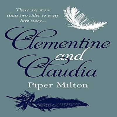 Clementine and Claudia A heartbreaking novel of two sisters divid