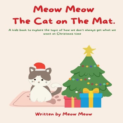 Meow Meow The Cat On The Mat Meow Meow Paperback Mothers Marketer