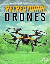 Recreational Drones Library Binding Matt Chandler