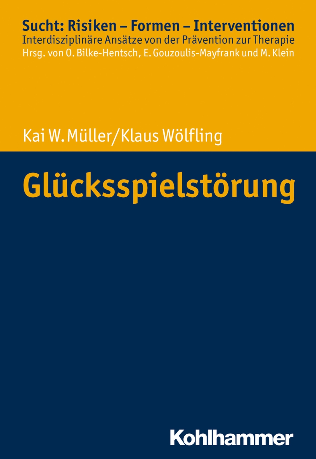 Thumbnail - Glücksspielstörung | Kai W. Müller (u. A.) | Taschenbuch | 180 S. |