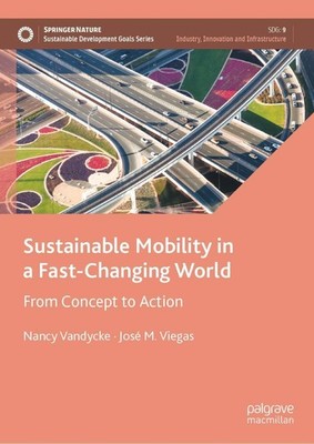 Sustainable Mobility in a Fast-Changing World Nancy Vandycke