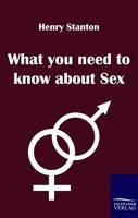 What You Need To Know About Sex Henry Stanton