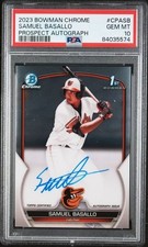 2023 Bowman Chrome - Prospect Autographs Samuel Basallo #CPA-SB PSA 10