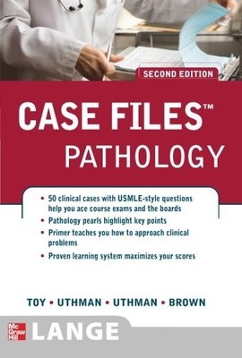 CASE FILES PATHOLOGY, SECOND EDITION (LANGE CASE FILES) By Eugene C. Toy NEW
