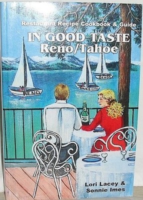 In Good Taste Reno / Tahoe, Sonnie Imes, Lori Lacey