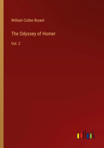 William Cullen Bryant | The Odyssey Of Homer | Taschenbuch | Englisch (2022)-image