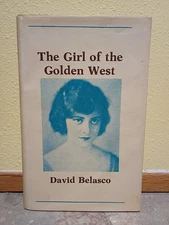 David Belasco, The Girl Of The Golden West, 1978 Gregg Press Photoplay Hardcover