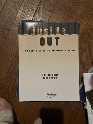 Inside Out A Smart Recovery Correctional Program Participant Workbook (VG++)