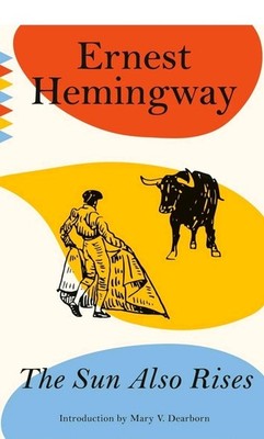 The Sun Also Rises Paperback Hemingway 