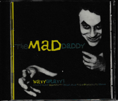 MAD DADDY CD WAVY GRAVY - BRAND NEW