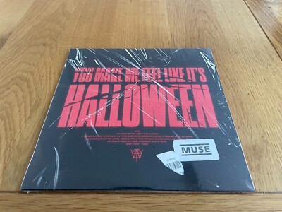 Muse-You make me feel like it's halloween.7''