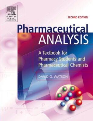 Pharmazeutische Analyse: Ein Lehrbuch für Pharmaziestudenten... - Watson, David G.