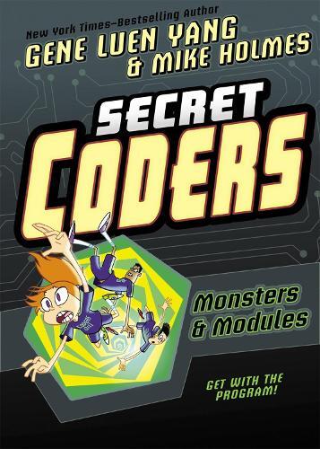 Gene Luen Yang Secret Coders: Monsters & Modules (taschenbuch) (us