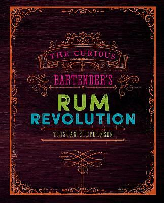The Curious Bartender's Rum Revolution - Image 13