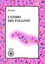 Neera L'uomo dei palloni (Paperback) (UK IMPORT)