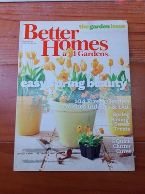 Better Homes & Gardens Magazine March 2013 Easy Spring Beauty 