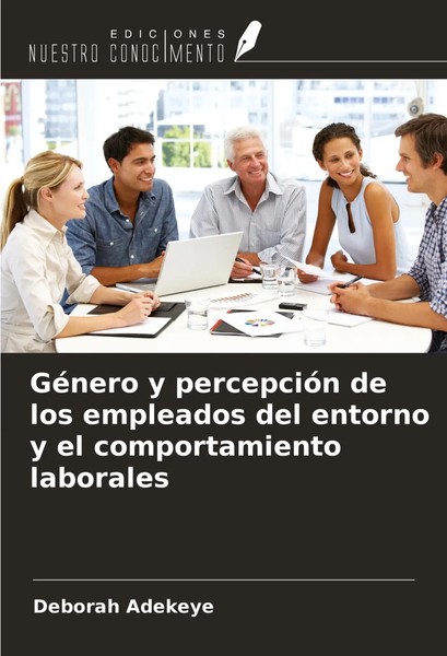Deborah Adekeye | GéNero Y PercepcióN De Los Empleados Del Entorno Y El...-image
