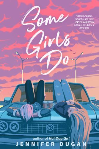 Some Girls Do by Jennifer Dugan (2022, Trade Paperback)