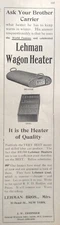 1908 AD(K16)~LEHMAN BROS. MFG. CO. NYC. LEHMAN MAIL CARRIER WAGOM HEATER