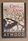 Margaret Atwood - Oryx and Crake - Signed First Edition - 2003 Canada