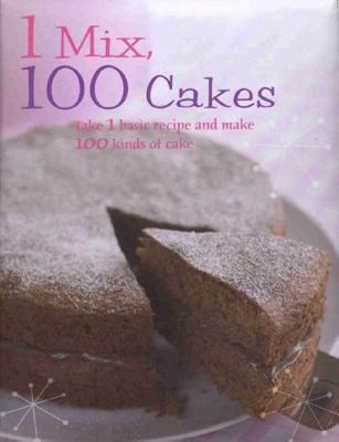 One Mix & 100 Cakes by Christine France