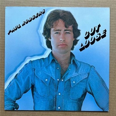 PAUL RODGERS CUT LOOSE LP 1983 - nice copy - corner crease (FREE/BAD COMPANY)
