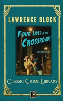Lawrence Block | Four Lives At The Crossroads | Taschenbuch | Englisch (2019)